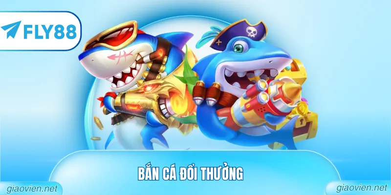 Bắn Cá Đổi Thưởng Với Tính Năng Giải Trí Đổi Thưởng Hot Hit 8 bắn cá đổi thưởng